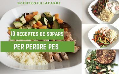 10 Idees de sopars complets per perdre pes